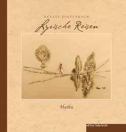 Lyrische Reisen von Diefenbach,  Renate