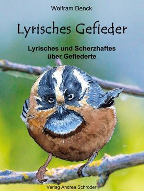 Lyrisches Gefieder von Denck,  Wolfram