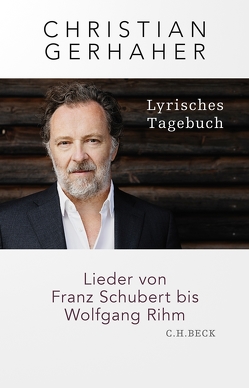 Lyrisches Tagebuch von Gerhaher,  Christian