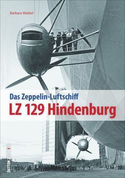 LZ 129 Hindenburg von Waibel,  Barbara