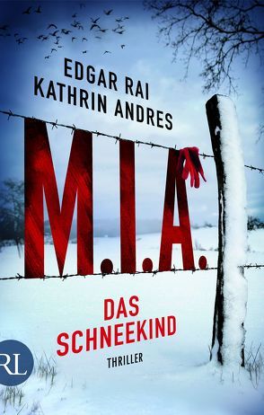 M.I.A. – Das Schneekind von Andres,  Kathrin, Rai,  Edgar