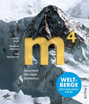 m4 Mountains – Die vierte Dimension von Dech,  Stefan, Messner,  Reinhold, Sparwasser,  Nils