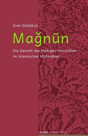 Maǧnun von Düdükçü,  Eren