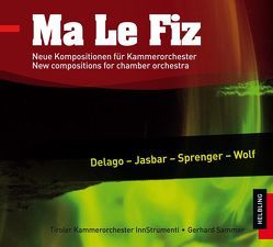 Ma Le Fiz CD von Delago,  Manu, Jasbar,  Helmut, Klex,  Wolf, Sprenger,  Hans