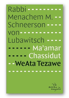 Ma’amar Chassidut WeAta Tezawe