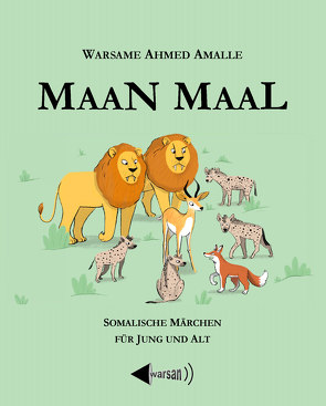 Maan Maal von Amalle,  Warsame Ahmed