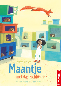 Maantje und das Eichhörnchen von Kuyper,  Sjoerd, Schweikart,  Eva, te Loo,  Sanne