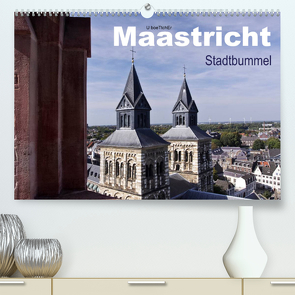 Maastricht – Stadtbummel (Premium, hochwertiger DIN A2 Wandkalender 2022, Kunstdruck in Hochglanz) von boeTtchEr,  U