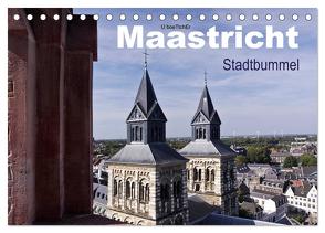 Maastricht – Stadtbummel (Tischkalender 2024 DIN A5 quer), CALVENDO Monatskalender von boeTtchEr,  U