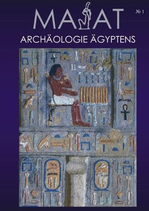 MA’At – Archäologie Ägyptens von Hüneburg,  Mirco, Schneider,  Thomas