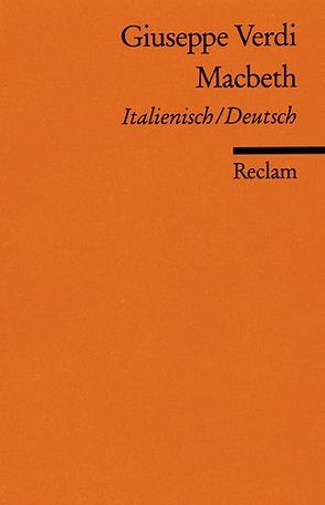 Macbeth von Milan,  Carlo, Sünkel,  Rudolf, Verdi,  Giuseppe