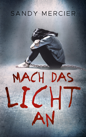 Mach das Licht an von Mercier,  Sandy