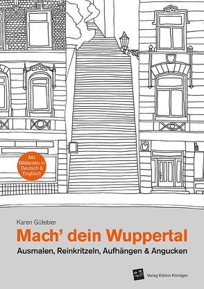 Mach dein Wuppertal von Gütebier,  Karen