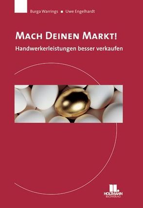 Mach Deinen Markt von Engelhardt,  Uwe, Warrings,  Burga