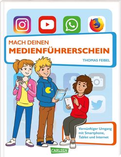 Mach deinen Medienführerschein von Dolinger,  Igor, Feibel,  Thomas