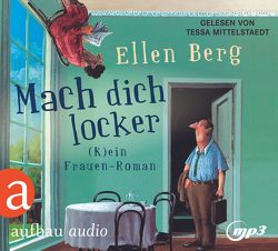 Mach dich locker von Berg,  Ellen, Mittelstaedt,  Tessa