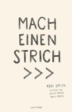 Mach einen Strich von Becker,  Ulrike, Smith,  Keri