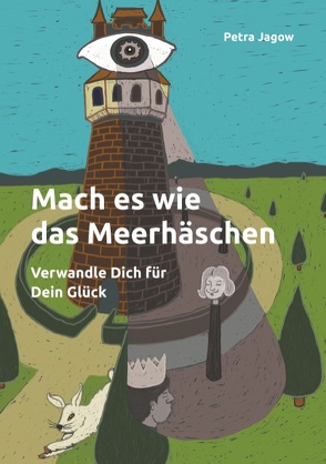 Mach es wie das Meerhäschen von Jagow,  Petra