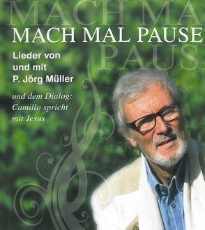 Mach mal Pause von Müller – Dr.,  Jörg