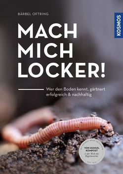 Mach mich locker! von Oftring,  Bärbel