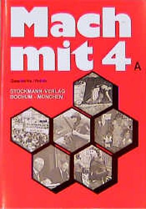 Mach mit. Arbeitsmappen für die Sonderschule / Geschichte /Politik von Grandt,  Günter, Jeschonke,  Klaus, Marpert,  Franz, Meister,  Friedhelm, Metz,  Sabine, Scholz,  Heinz, Uhlenbrock,  Klaus