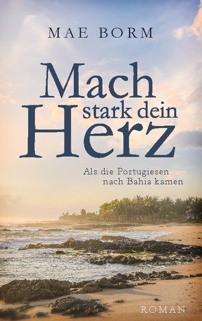 Mach stark dein Herz von Borm,  Mae