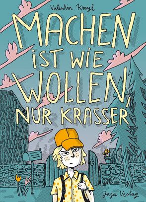 Machen ist wie Wollen, nur krasser von Krayl,  Valentin