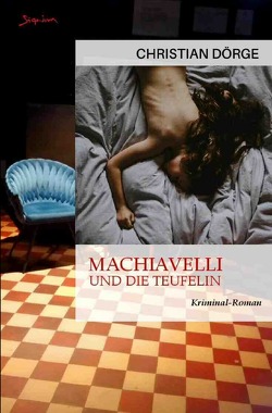 Machiavelli und die Teufelin von Dörge,  Christian