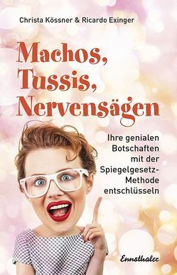 Machos, Tussis, Nervensägen von Exinger,  Ricardo, Kössner,  Christa