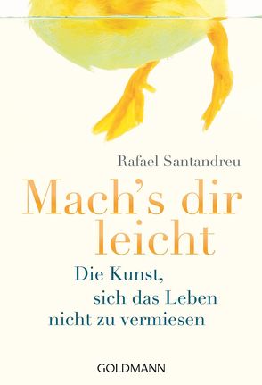 Mach’s dir leicht von Brodersen,  Imke, Santandreu,  Rafael