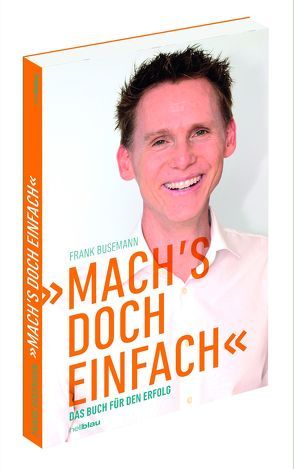 Mach´s doch einfach von Frank,  Busemann