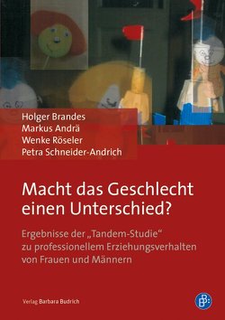 Macht das Geschlecht einen Unterschied? von Andrä,  Markus, Brandes,  Holger, Röseler,  Wenke, Schneider-Andrich,  Petra