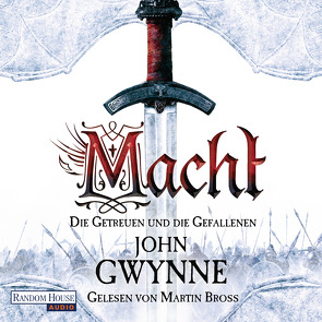 Macht – Die Getreuen und die Gefallenen 1 von Bross,  Martin, Gwynne,  John, Thon,  Wolfgang