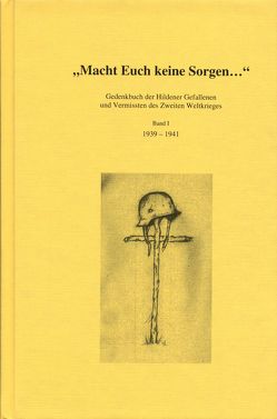 „Macht euch keine Sorgen…“ von Burgsmüller,  Petra, Huckenbeck,  Ernst