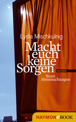 Macht euch keine Sorgen von Mischkulnig,  Lydia