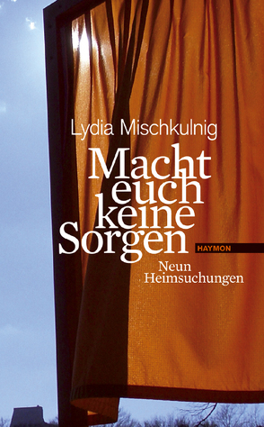 Macht euch keine Sorgen von Mischkulnig,  Lydia