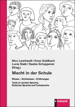 Macht in der Schule von Goldbach,  Anne, Leonhardt,  Nico, Schuppener,  Saskia, Staib,  Lucia