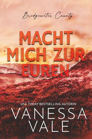 Macht Mich zur Euren von Vale,  Vanessa