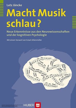 Macht Musik schlau? von Jäncke,  Lutz