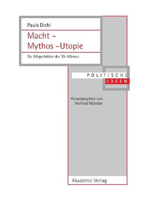 Macht – Mythos – Utopie von Diehl,  Paula