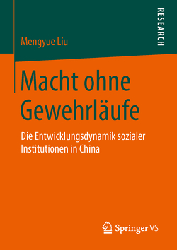 Macht ohne Gewehrläufe von Liu,  Mengyue