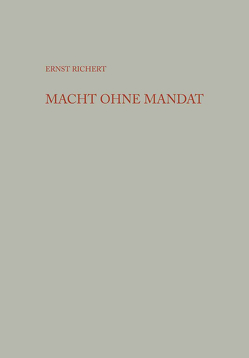 Macht ohne Mandat von Richert,  Ernst