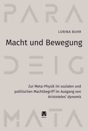 Macht und Bewegung von Buhr,  Lorina