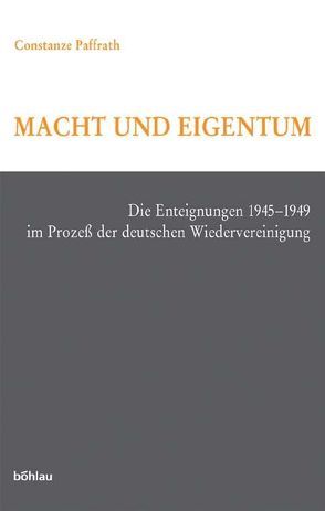 Macht und Eigentum von Paffrath,  Constanze