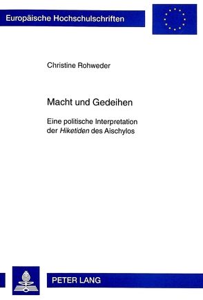 Macht und Gedeihen von Rohweder,  Christine