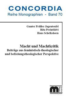 Macht und Machtkritik von Perintfalvi,  Rita, Pittl,  Sebastian, Prüller-Jagenteufel,  Gunter, Schelkshorn,  Hans