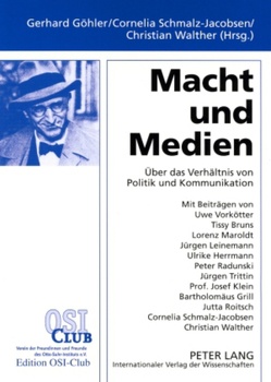 Macht und Medien von Göhler,  Gerhard, Schmalz-Jacobsen,  Cornelia, Walther,  Christian