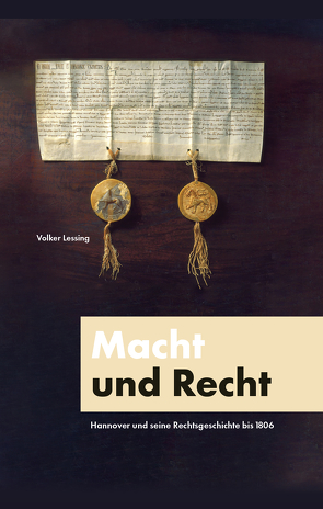 Macht und Recht von Lessing,  Volker