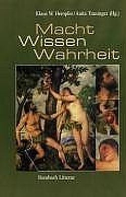 Macht – Wissen – Wahrheit von Hempfer,  Klaus W., Traninger,  Anita