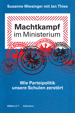 Machtkampf im Ministerium von Liessmann,  Konrad Paul, Thies,  Jan, Wiesinger,  Susanne